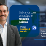 Recuperação de Crédito Estratégica: Como Integrar Jurídico e Cobrança para Reduzir a Inadimplência